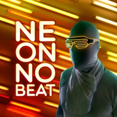 NEON NO BEAT