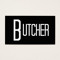 BUTCHER