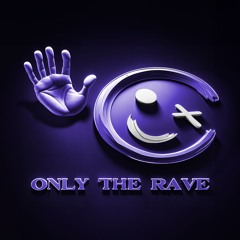 ONLY THE RAVE.music