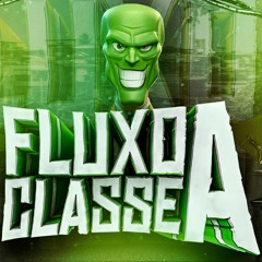 FLUXO CLASSE A