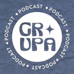 GR.UP'a PODCAST