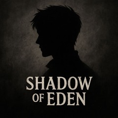Shadow of Eden