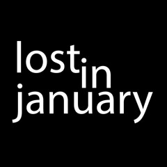 Lost in January