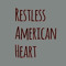 Restless American Heart