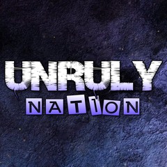 @UnrulyNationEnt™