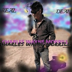 Charles Wayne MORRILL  songs