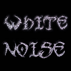 WHITE NOISE