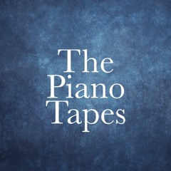 The Piano Tapes