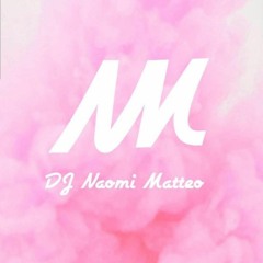 DJ Naomi Matteo