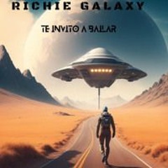 Richie Galaxy  Te invito a bailar