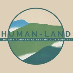 Human-land: exploring environmental psychology
