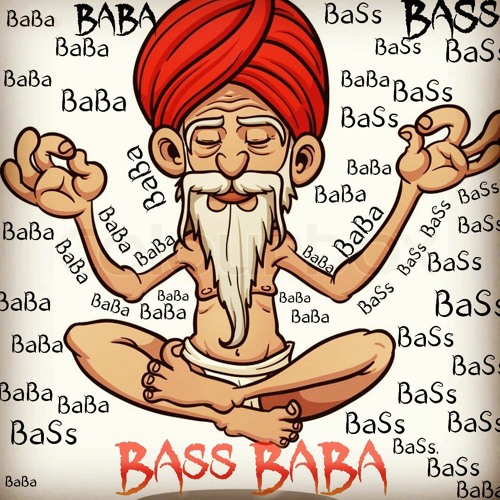 Stream Bass Baba music | Listen to songs, albums, playlists for free on ...