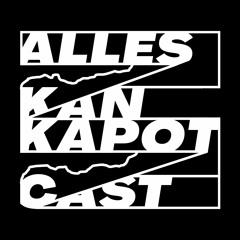 Alles Kan Kapotcast