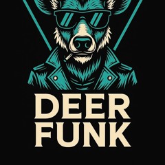 Deer Funk