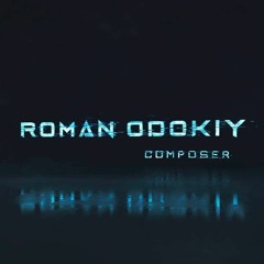Roman Odokiy | Composer