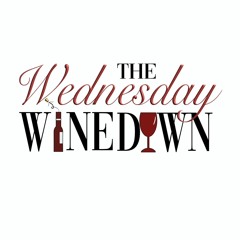 The Wednesday Wine Down Podcast