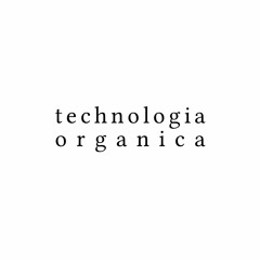 Technologia Organica