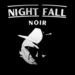 night fall noir