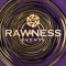 Rawness Events
