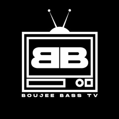 BoujeeBass TV