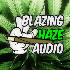 Blazing Haze Audio