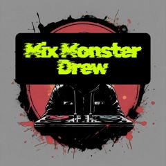 Mix Monster Drew