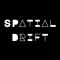 Spatial Drift