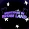 NIGHTMARE IN DREAMLAND | STAGE 1