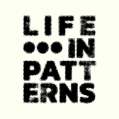 Life In Patterns’s avatar