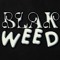 BLAKWEED
