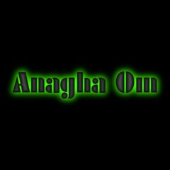 Anagha Om