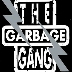 The Garbage Gang