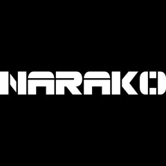 Narako- Never Let Go
