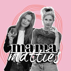 Mama Matties de podcast