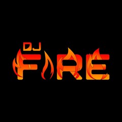 Dj F!re
