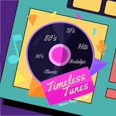 Timeless Tunes