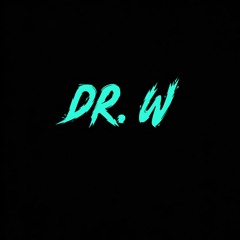 Dr. W