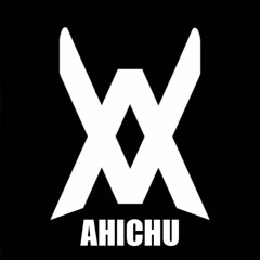 AHICHU producer