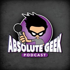 Absolute Geek Podcast