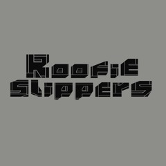 Roofie Slippers