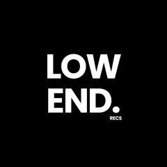LOW END.