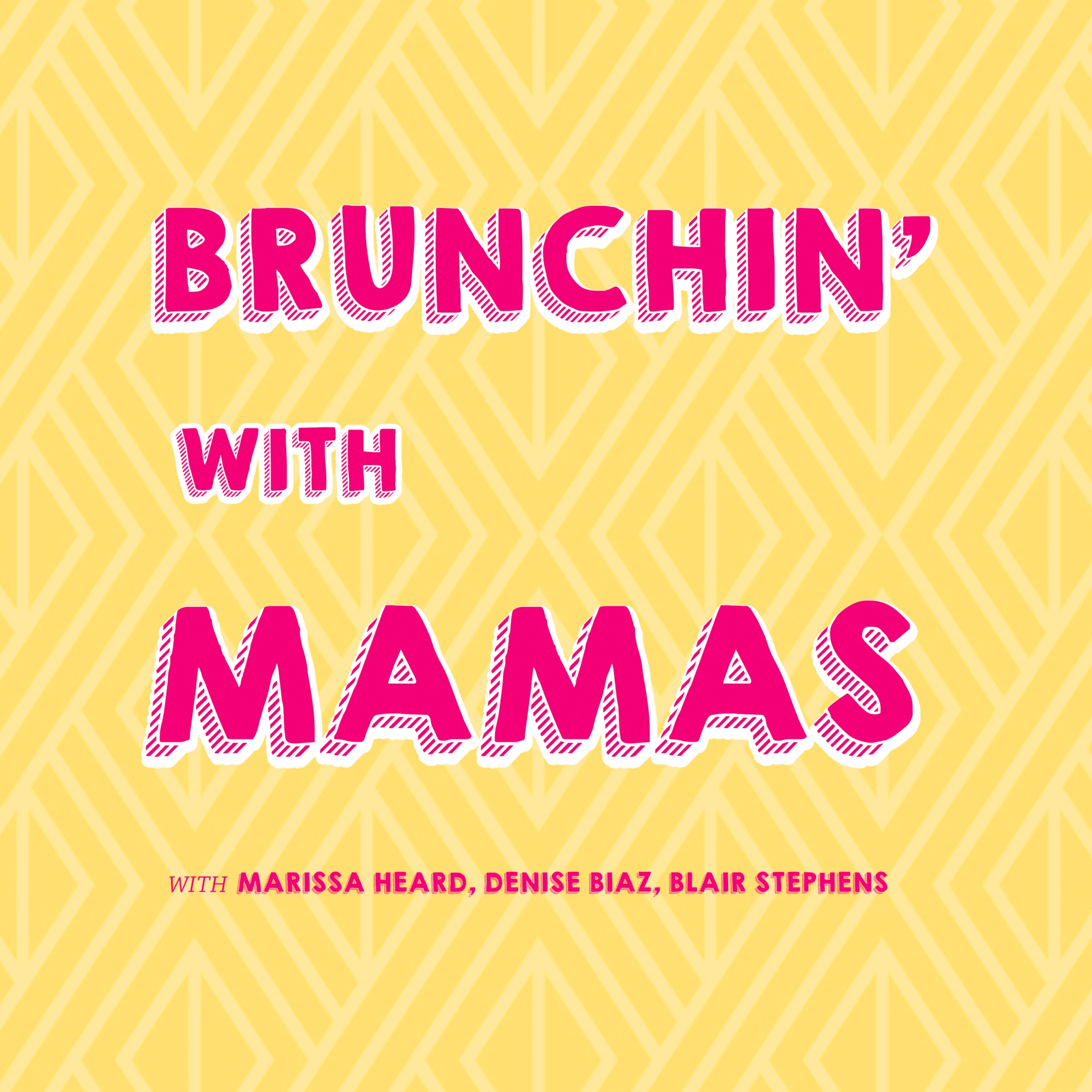Brunchin' With Mamas