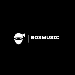 BoxMusic 🥷🏽