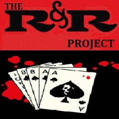 The R & R Project