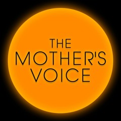 The Mother's Voice Podcast
