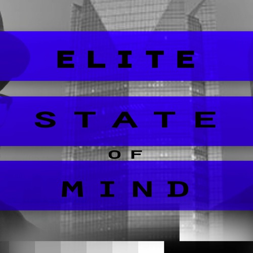 Elite State Of Mind Podcast’s avatar