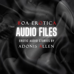 Boa Erotica Audio Files