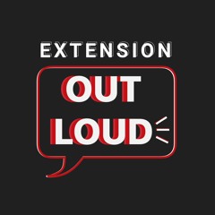Extension Out Loud