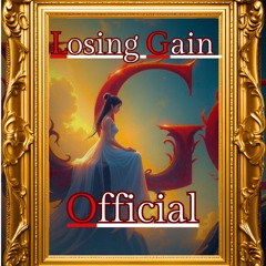 Losing Gain Official