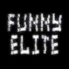 FUNNY ELITE
